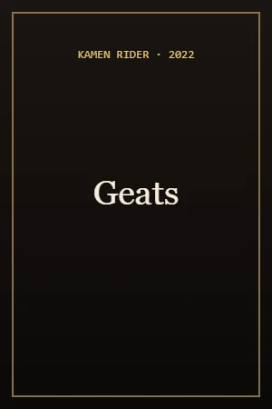 Kamen Rider Geats (2022) poster