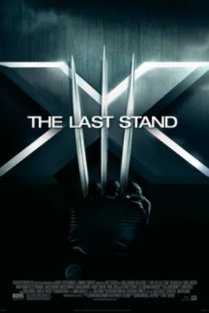 X-Men: The Last Stand (2006) poster